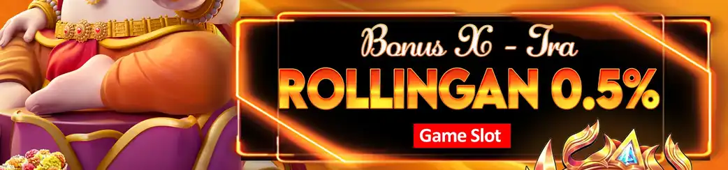 BONUS ROLLINGAN 0.5% ( SLOT GAMES )